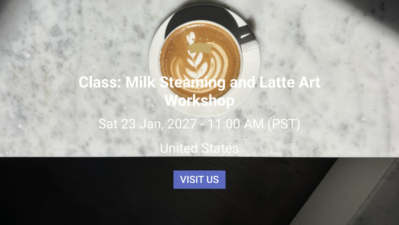 Class: Milk Steaming and Latte Art Workshop