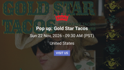 Pop up: Gold Star Tacos